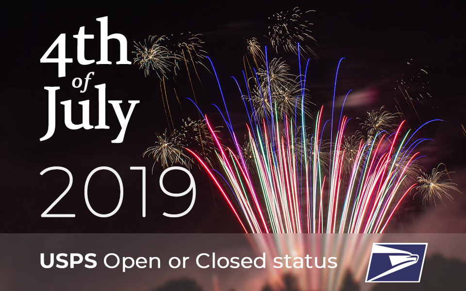 Is the Post Office open on July 4th 2019