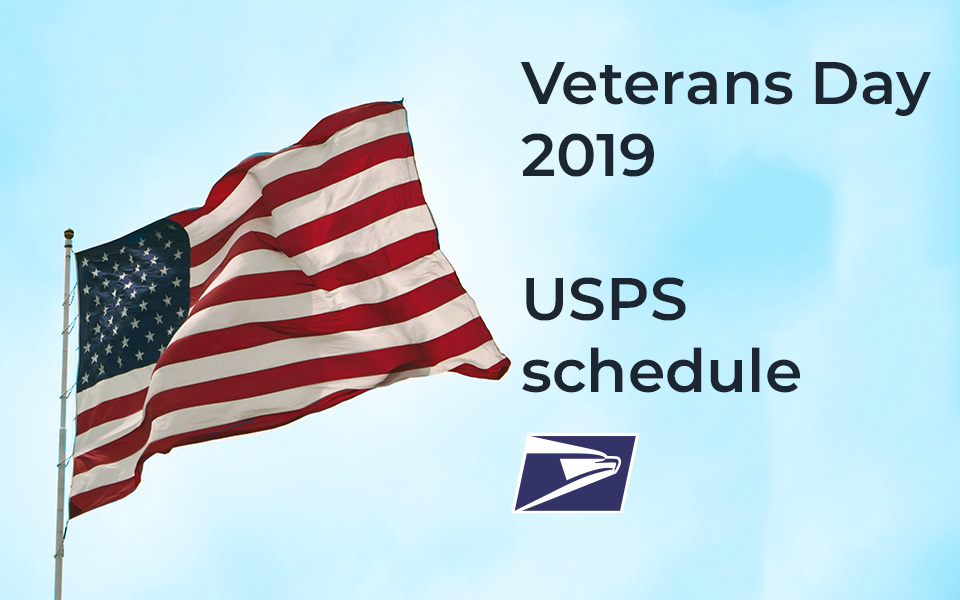 Is the Post Office open on Veterans Day 2019