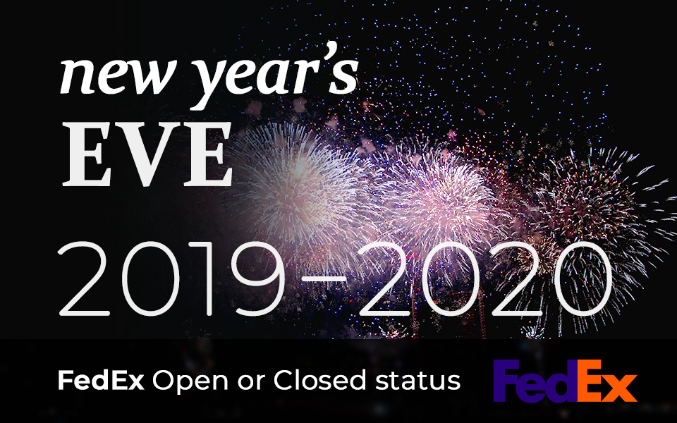 Does Fedex deliver on New Years Eve 2019