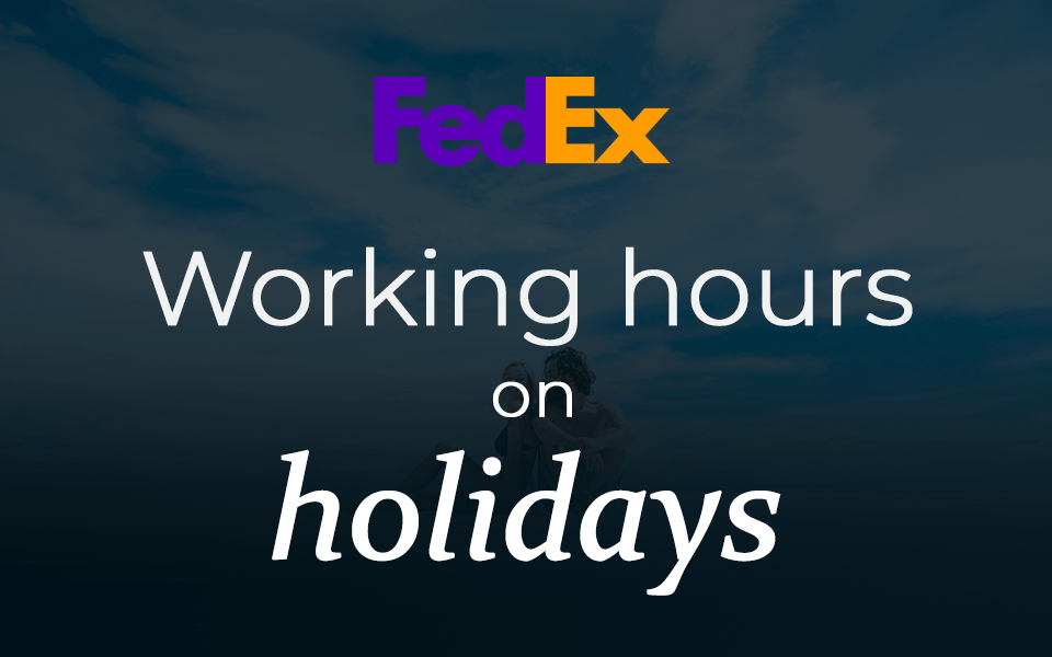 Fedex Holiday schedule 2019
